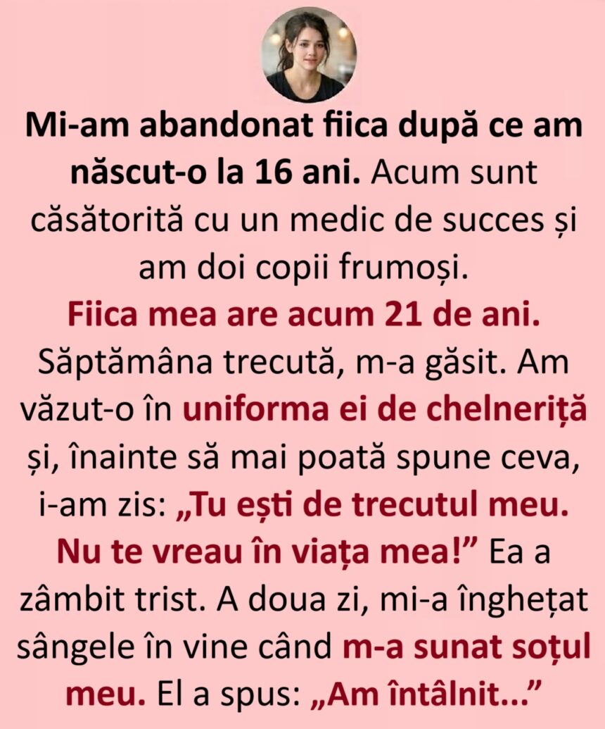 Mi-am părăsit fiica la 16 ani… Iar peste ani, ea s-a întors ca să-mi salveze familia 51 640336411